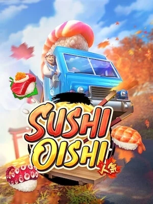 bf1688 เล่นง่ายถอนได้เงินจริง sushi-oishi